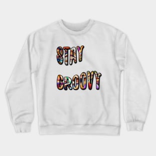 Stay Groovy Vintage Inspired Graphic - 70s Inspired Hippie - Vintage Graphic - Retro Crewneck Sweatshirt